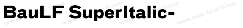 BauLF SuperItalic字体转换